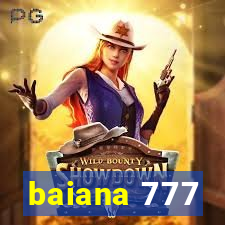 baiana 777